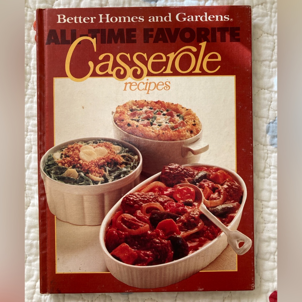 BETTER HOMES & GARDENS All Time Favorite Casserole Recipes Cookbook VTG